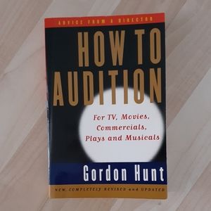 Film Book - How to Audition by Gordon Hunt (EUC)